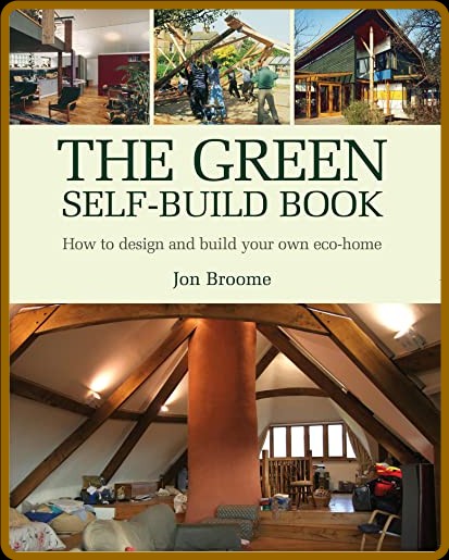 Self-build - How to design and build Your own home