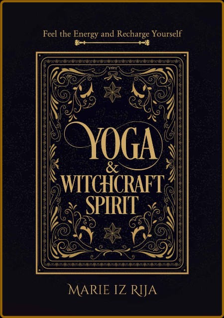 Yoga & Witchcraft Spirit - For Witches - YOGA, KUNDALINI, FIRE, WATER & CANDLE