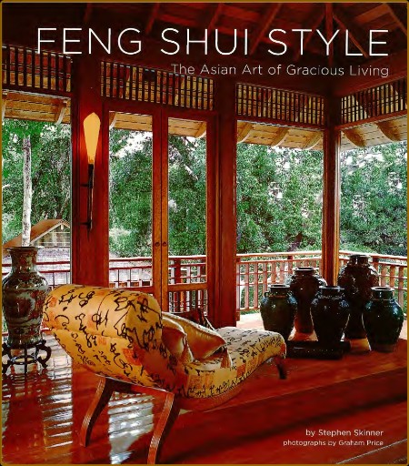 Feng Shui Style - The Asian Art of Gracious Living