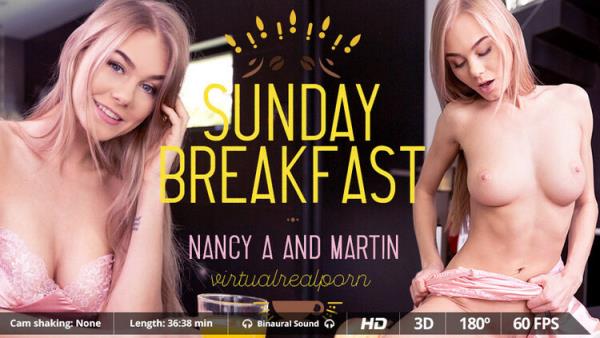 Nancy A (Sunday breakfast) [VirtualRealPorn] (UltraHD/2K 1600p)