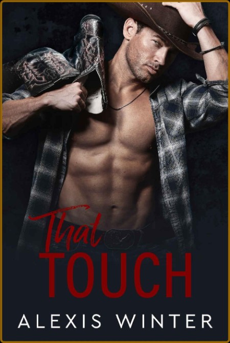 That Touch: A Small Town Friends to Lovers Romance (The Slade Brothers Second Gene... 43f2beafc7316ae747768ee7f38fe1e5