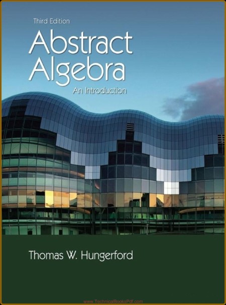 Abstract Algebra: An Introduction, 3rd Edition 9931233be6ba95c0cf0b4a96ea6fbfea