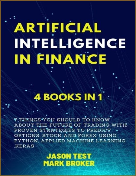 ARTIFICIAL INTELLIGENCE IN FINANCE: 7 things You should to know about the future o... E72a2d99dbc79ecb65fb7c4ce34327fc