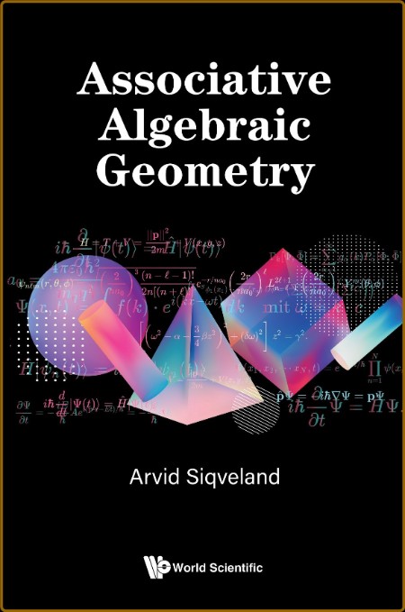 Associative Algebraic Geometry (419 Pages) 775cc383dd79c763630ea2e0ef6dd514