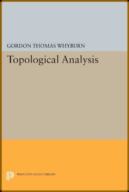 Topological Analysis (Princeton Legacy Library, 2400) Efbb2a44111c149bfb25447f52d4f345