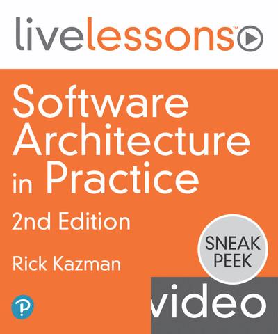 LiveLessons - Software Architecture in Practice, 2nd Edition