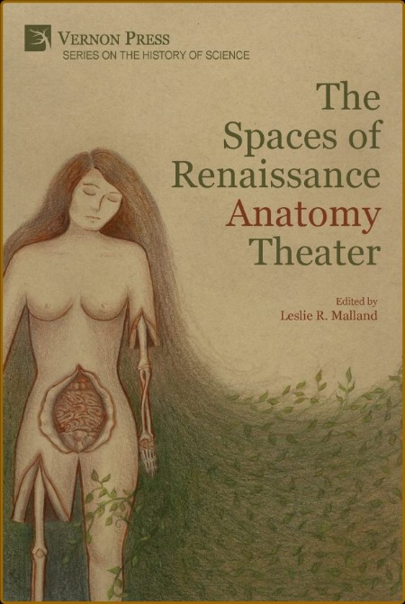 The Spaces of Renaissance Anatomy Theater