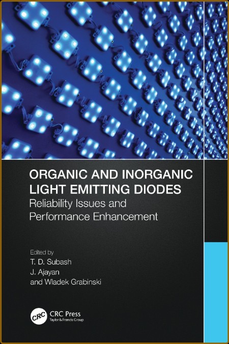 Organic and Inorganic Light Emitting Diodes: Reliability Issues and Performance En... 19684bc43ddc8d4c173ed9096b1468b3