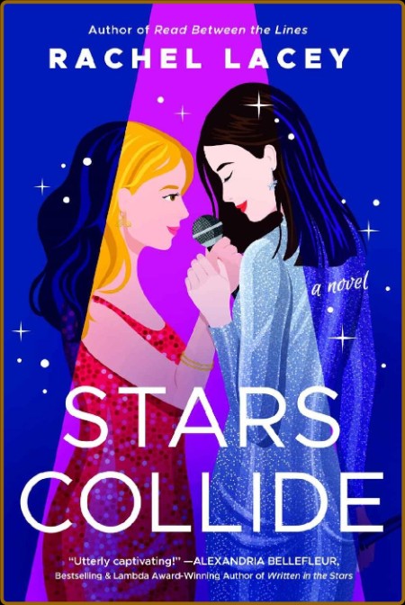 Stars Collide: A Novel 70e982e3b3f4f5c016fb19eb023821be