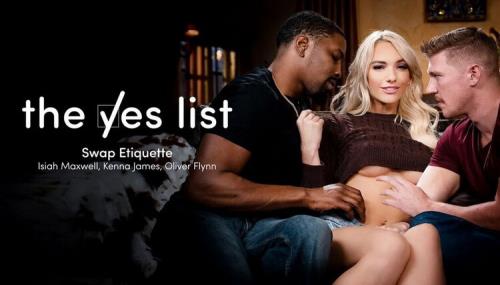 Kenna James ( The Yes List - Swap Etiquette) (Full HD)