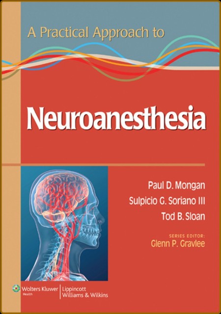 A practical Approach to Neuroanesthesia
