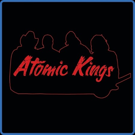 Atomic Kings - 2023 - Atomic Kings (FLAC)