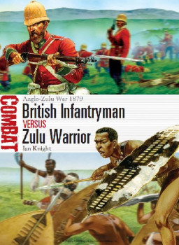 British Infantryman vs Zulu Warrior (Osprey Combat 3)