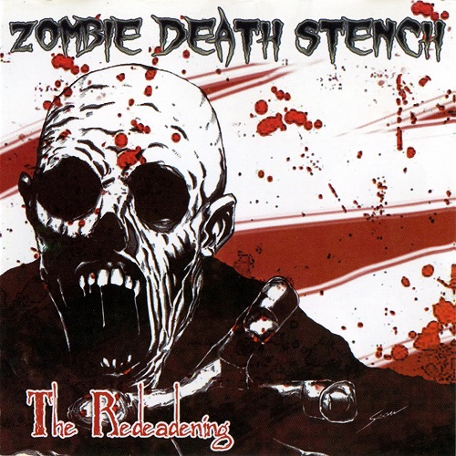 Zombie Death Stench - The Redeadening (2010)