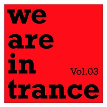 VA - We Are In Trance Vol 3 (2023) MP3