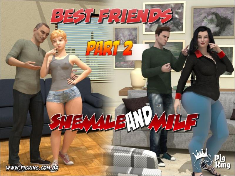 PigKing - Best Friends 2 - Shemale and Milf - French 3D Porn Comic