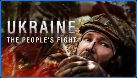 Ukraine The Peoples Fight (2023) 720p WEBRip x264 AAC-YTS