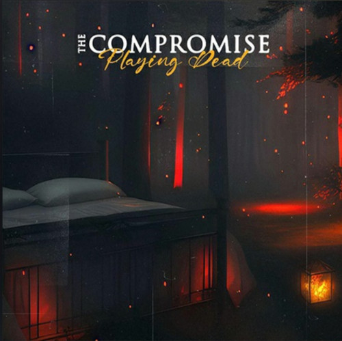 The Compromise - Playing Dead (Single) (2023)
