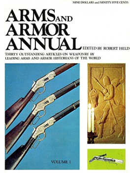 Arms and Armor Annual Vol I