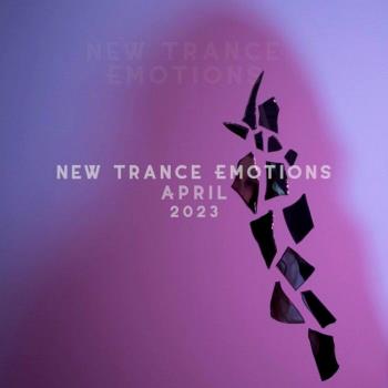 VA - New Trance Emotions April 2023 (2023) MP3