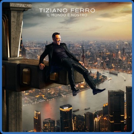 Tiziano Ferro - Il Mondo È Nostro (Bonus) (2023 Pop)