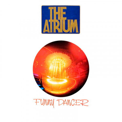 The Atrium - Funny Dancer (Vinyl, 12'') 1984 (Lossless)