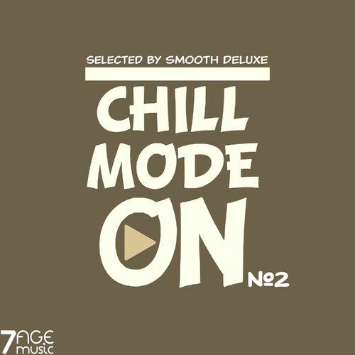 Chill Mode On No.2 (Selected by Smooth Deluxe) (2023) FLAC