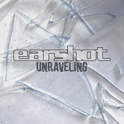 Earshot - Unraveling (Single) (2023)