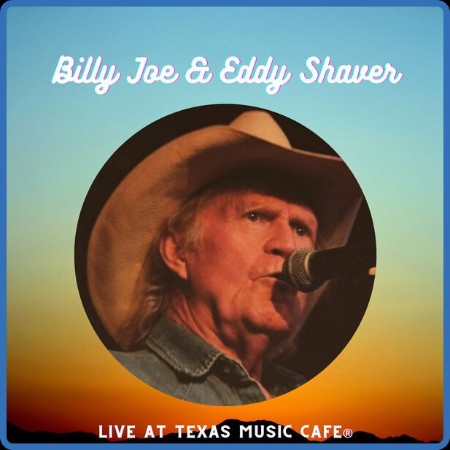 Billy Joe Shaver - Georgia on a Fast Train - Live at the Texas Music Cafe (2023)