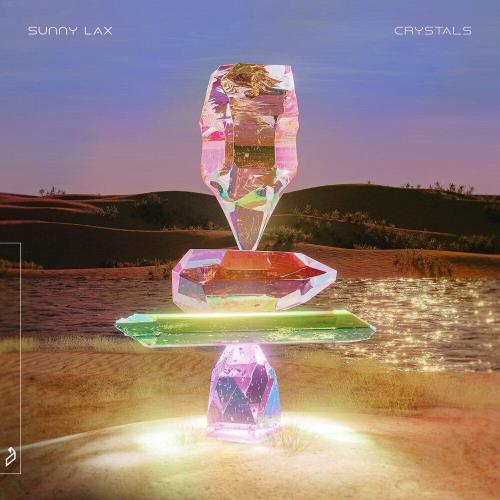 Sunny Lax - Crystals (2023)