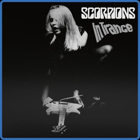 Scorpions - In Trance  (Remastered 2023) (2023)