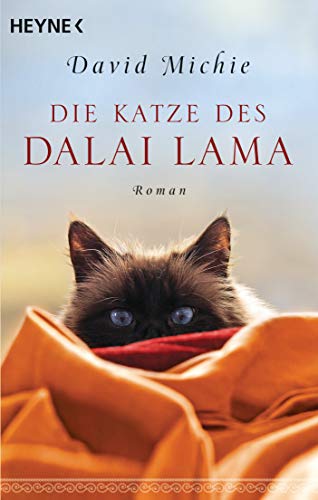 David Michie  -  Die Katze des Dalai Lama und die Weishhe (Romanreihe Katze des Dalai Lama) (German Edition)