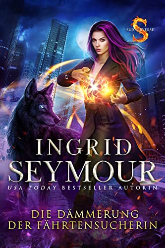 Ingrid Seymour  -  Die D&auml;mmerung der F&auml;hrtensucherin