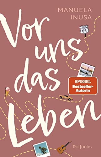 Inusa, Manuela  -  Vor uns das Leben