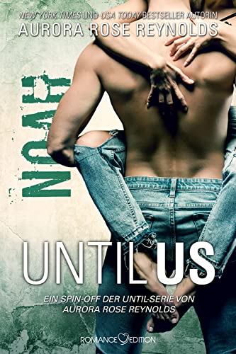 Aurora Rose Reynolds  -  Until Us: Noah