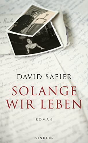 Safier, David  -  Solange wir leben