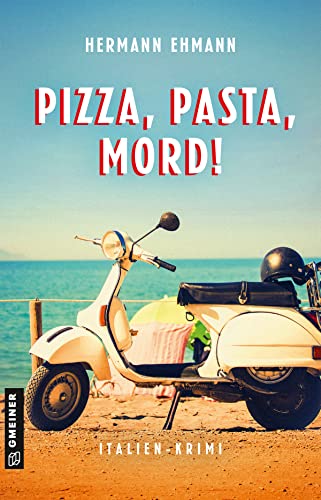Hermann Ehmann  -  Pizza, Pasta, Mord!