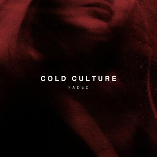 Cold Culture - Faded (Single) (2023)