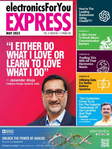 Electronics For You Express – May 2023