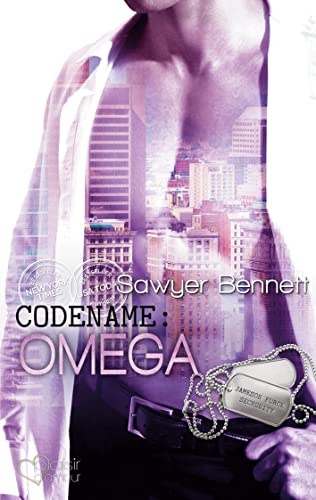 Sawyer Bennett  -  Codename: Omega (Jameson Force Security Group 10)