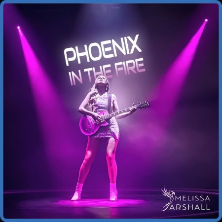 Melissa Marshall - Phoenix In The Fire (2023) [16Bit-44 1kHz] FLAC