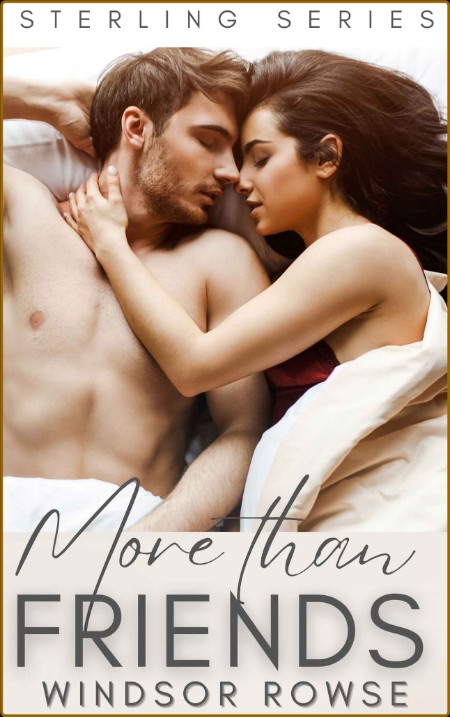 More than Friends: (Friends to Lovers Romance) (Sterling Series Book 5) 91e3edf9bf70e2bd2e2e4e6791522c29