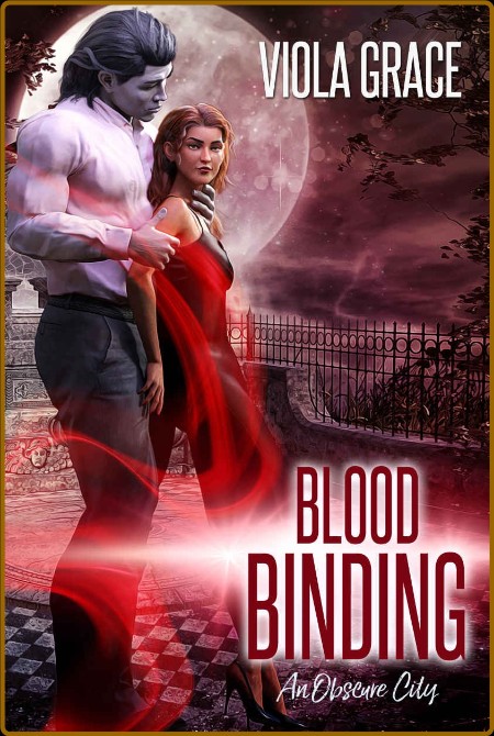 Blood Binding (An Obscure City Book 2) 709b5f92fb07259d76dc0d0741fe3a3f