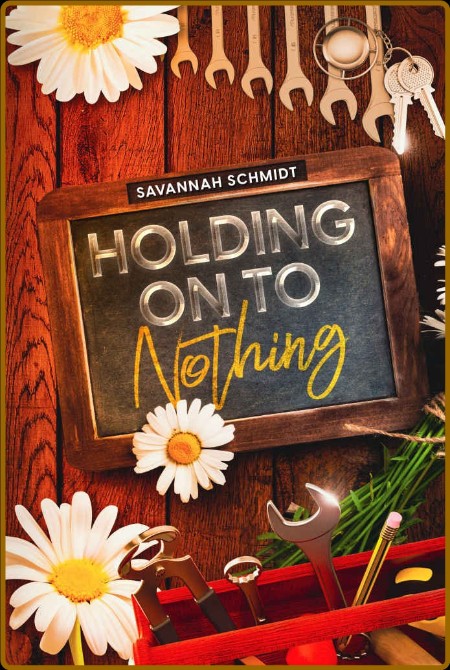 Holding On To Nothing (Holding On Series Book 1) A1a4312a95977c9057ceb7ac8bd9ac6b