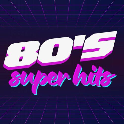 80s Super Hits (2023)