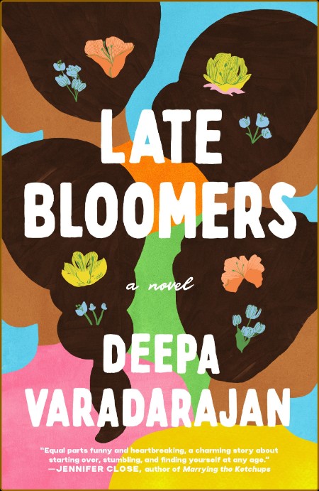 Late Bloomers: A Novel 04d808e3f08731bf838f8ac54f4ff2b2