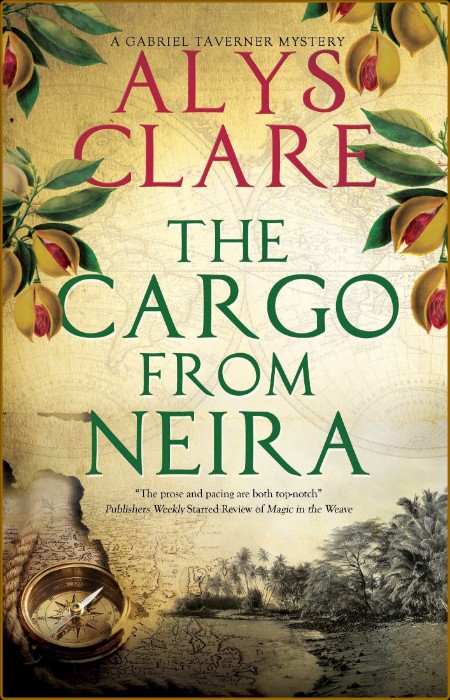 The Cargo From Neira (A Gabriel Taverner Mystery Book 5) 7899dbdf11fdf99ee2eb0d41b36723b5