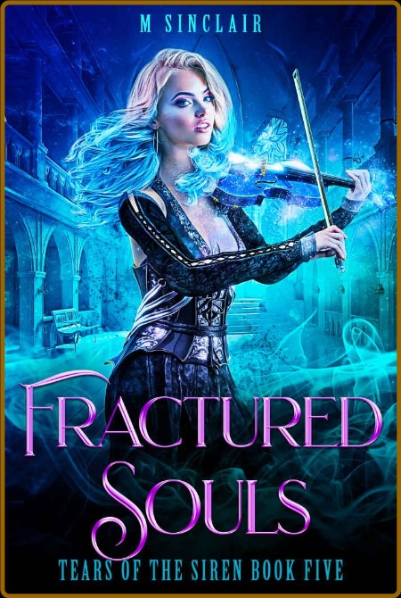 Fractured Souls (Tears of the Siren Book 5) E379f3e397769d51c6ebbcff9ab25ad9