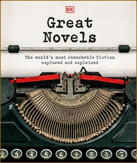 Great Novels: The World's Most Remarkable Fiction Explored and Explained (DK Great) 80f457995c570b4761ec86ad6ef9c6f1