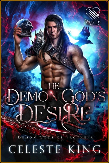 The Demon God's Desire (Demigod Monsters of Protheka Book 2)